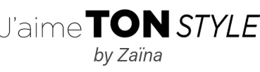 J‘aime TON STYLE by Zaïna